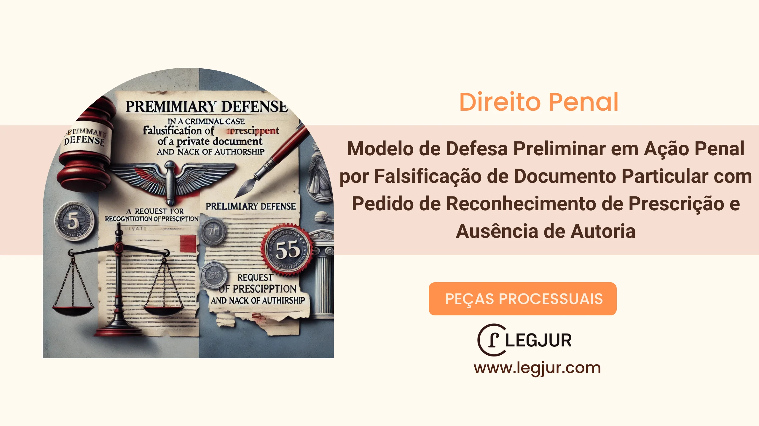 Modelo de Defesa Preliminar em Ação Penal por Falsificação de Documento Particular com Pedido de Reconhecimento de Prescrição e Ausência de Autoria