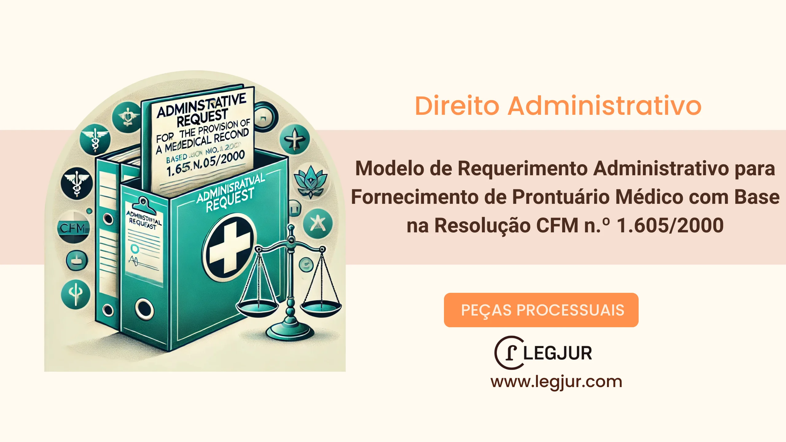 Modelo de Requerimento Administrativo para Fornecimento de Prontuário Médico com Base na Resolução CFM n.º 1.605/2000