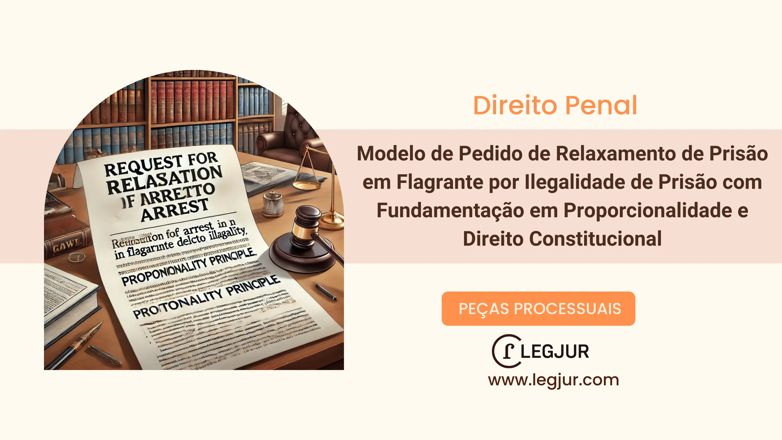 Modelo de Pedido de Relaxamento de Prisão em Flagrante por Ilegalidade de Prisão com Fundamentação em Proporcionalidade e Direito Constitucional