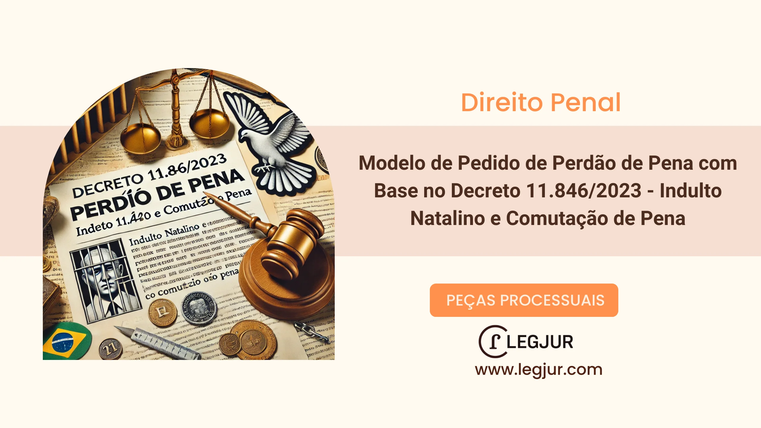 Modelo de Pedido de Perdão de Pena com Base no Decreto 11.846/2023 - Indulto Natalino e Comutação de Pena