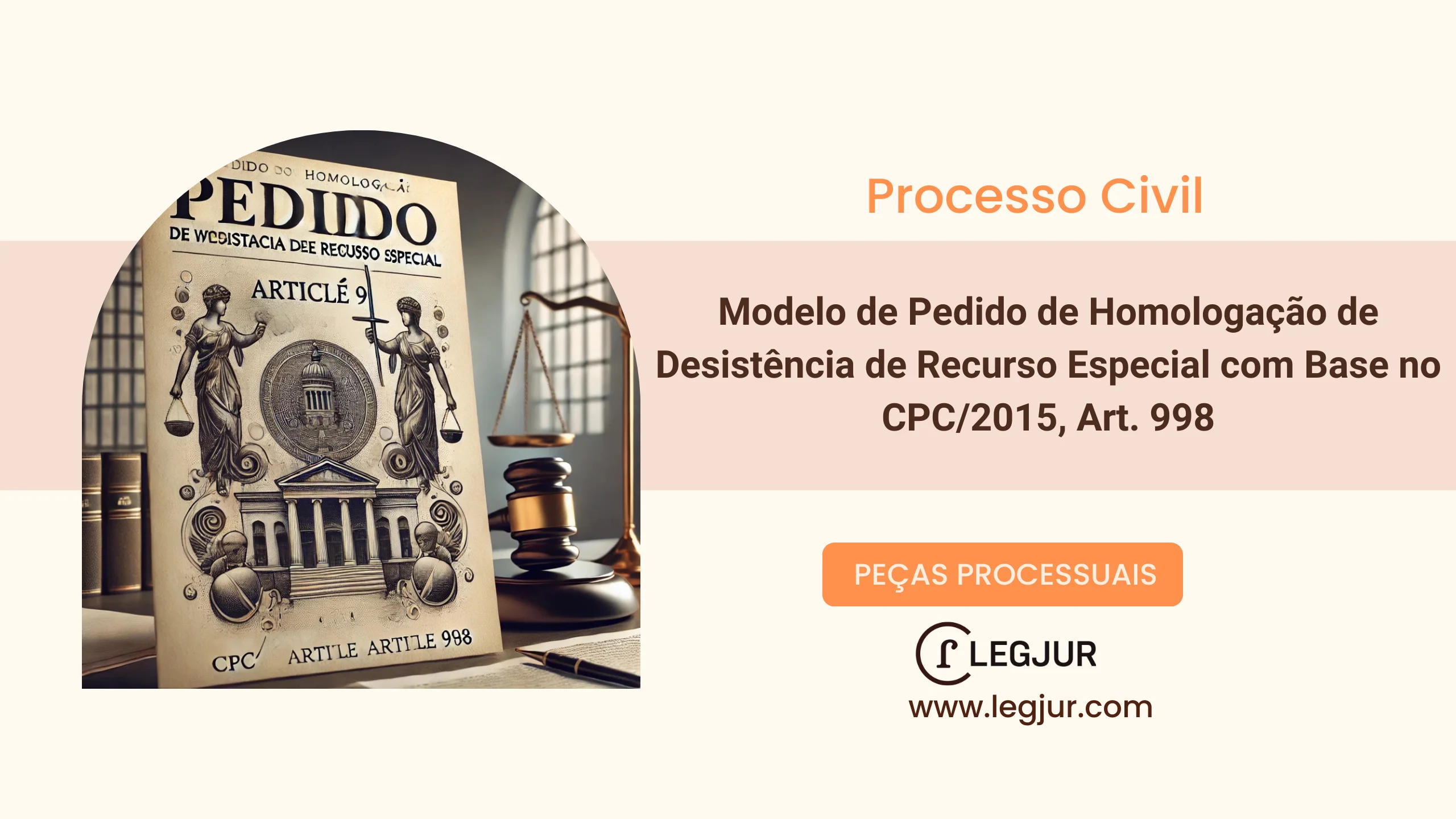 Modelo de Pedido de Homologação de Desistência de Recurso Especial com Base no CPC/2015, Art. 998