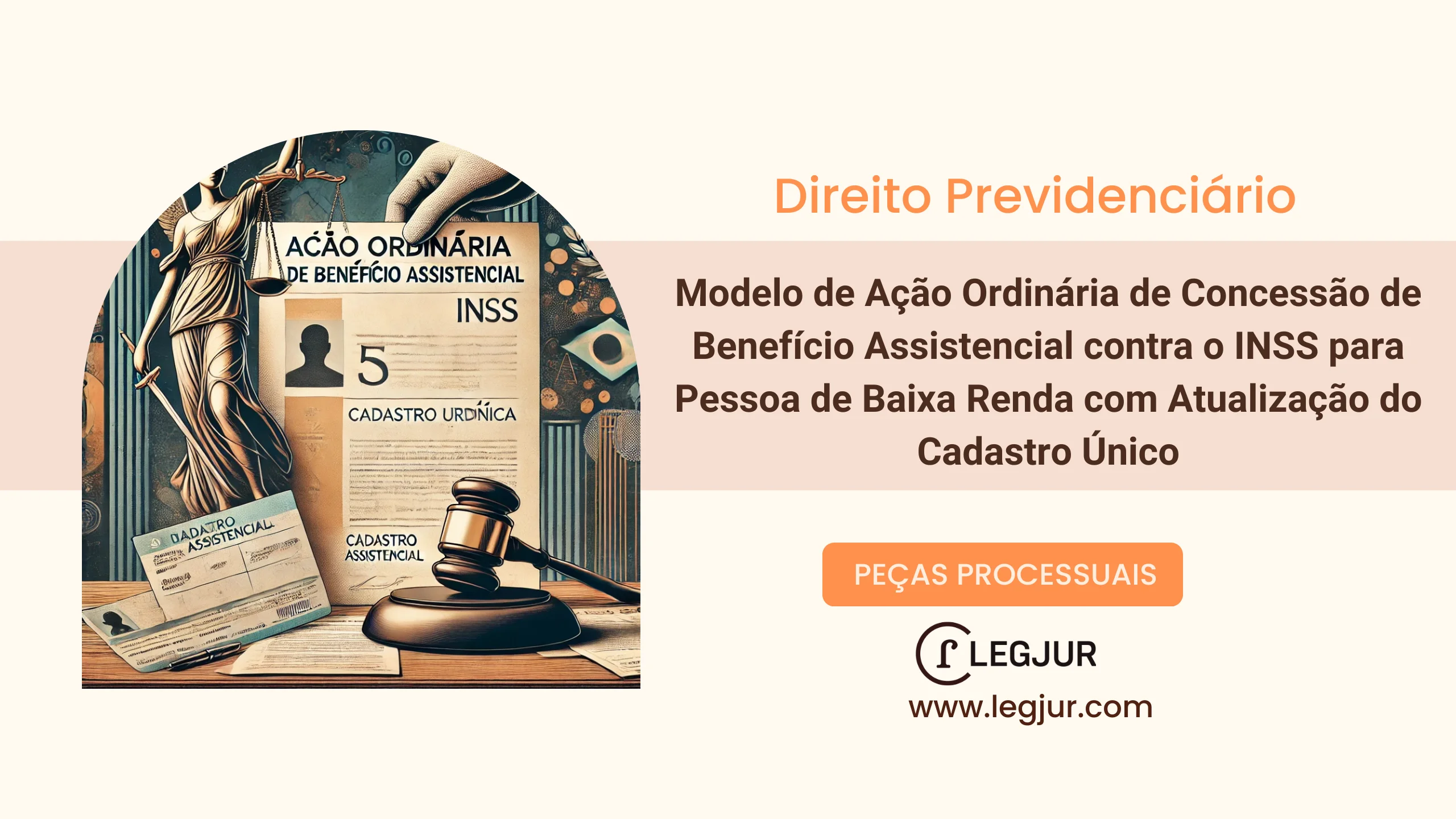 Modelo de Ação Ordinária de Concessão de Benefício Assistencial contra o INSS para Pessoa de Baixa Renda com Atualização do Cadastro Único