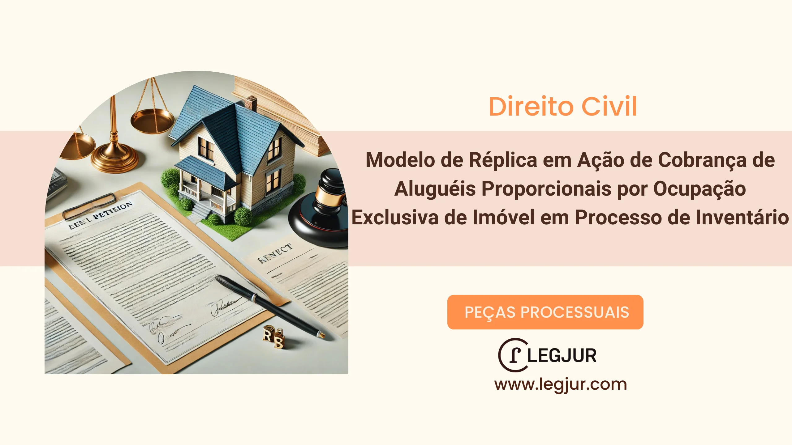 Modelo de Réplica em Ação de Cobrança de Aluguéis Proporcionais por Ocupação Exclusiva de Imóvel em Processo de Inventário