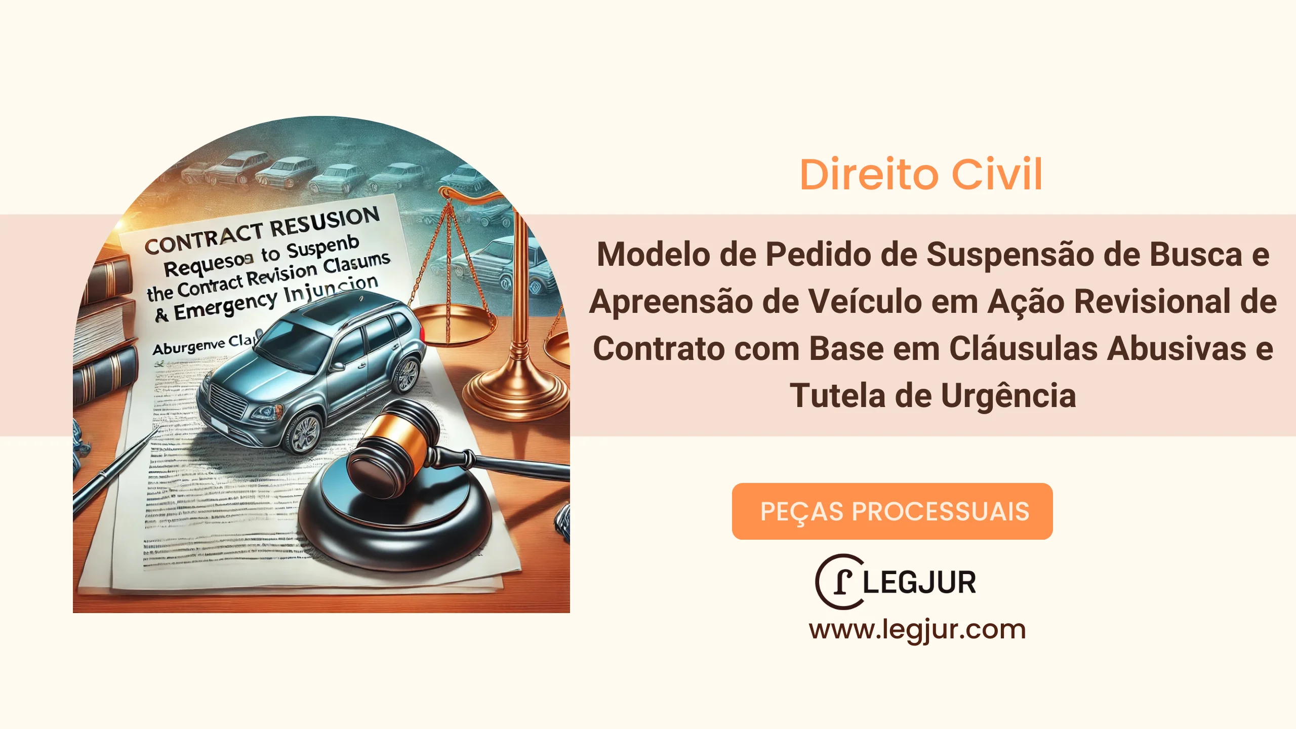 Modelo de Pedido de Suspensão de Busca e Apreensão de Veículo em Ação Revisional de Contrato com Base em Cláusulas Abusivas e Tutela de Urgência