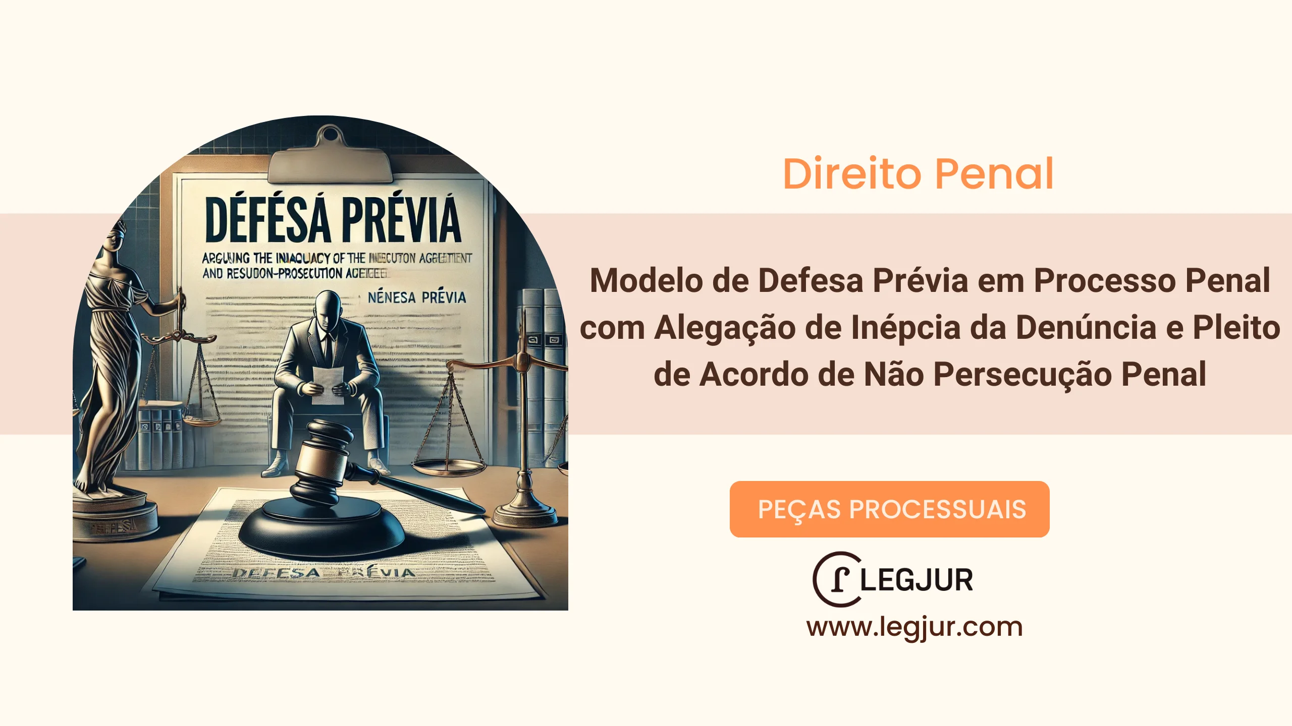 Modelo de Defesa Prévia em Processo Penal com Alegação de Inépcia da Denúncia e Pleito de Acordo de Não Persecução Penal