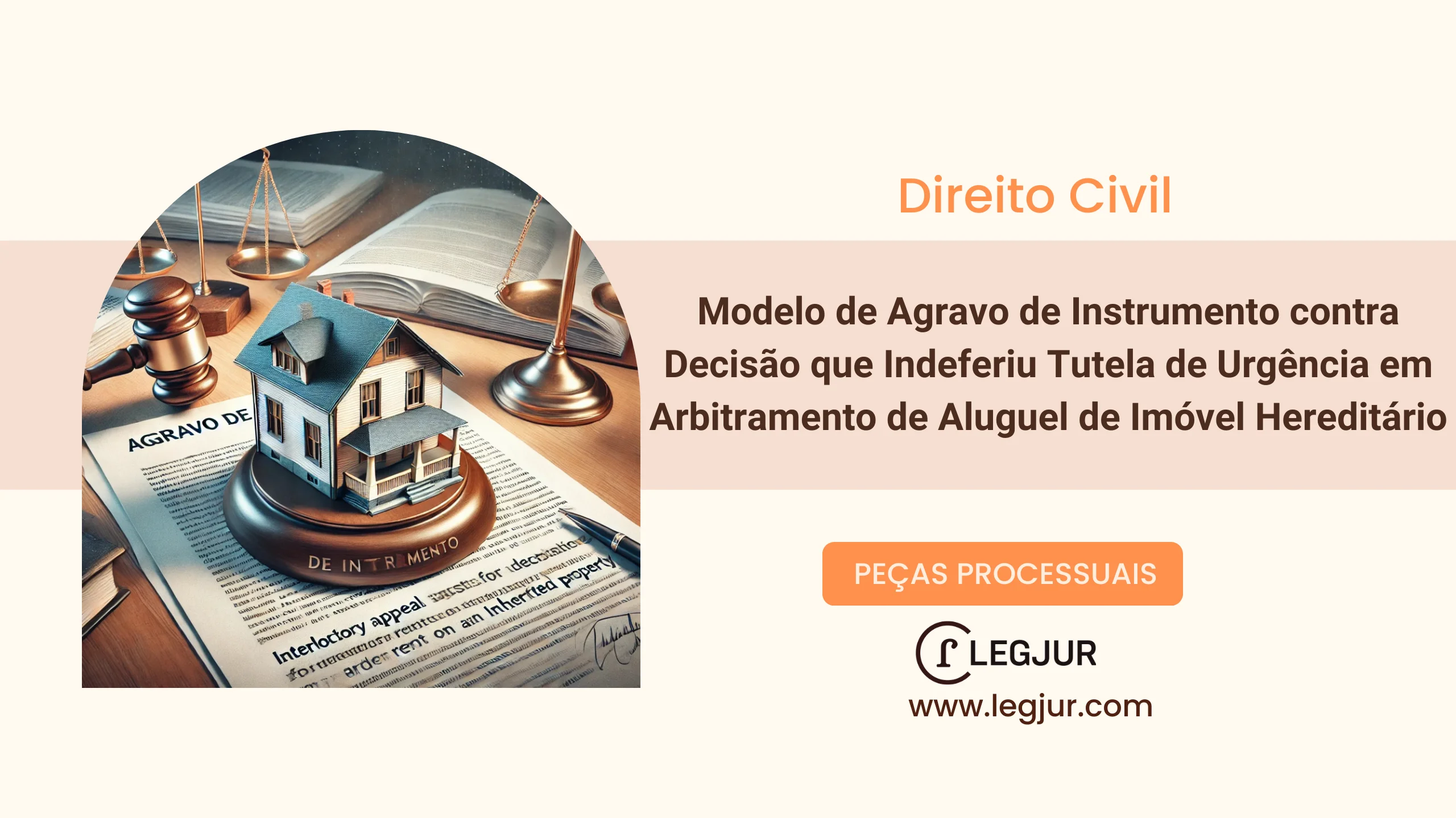 Modelo de Agravo de Instrumento contra Decisão que Indeferiu Tutela de Urgência em Arbitramento de Aluguel de Imóvel Hereditário