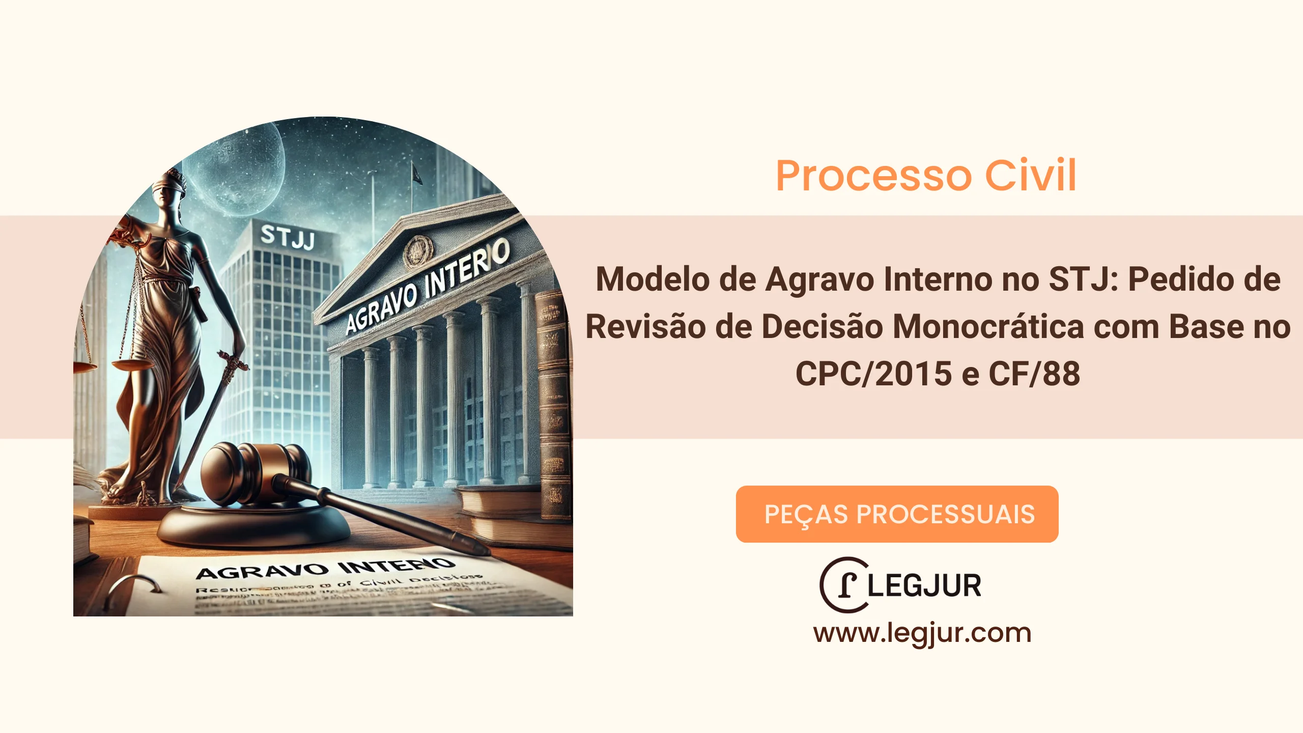 Modelo de Agravo Interno no STJ: Pedido de Revisão de Decisão Monocrática com Base no CPC/2015 e CF/88