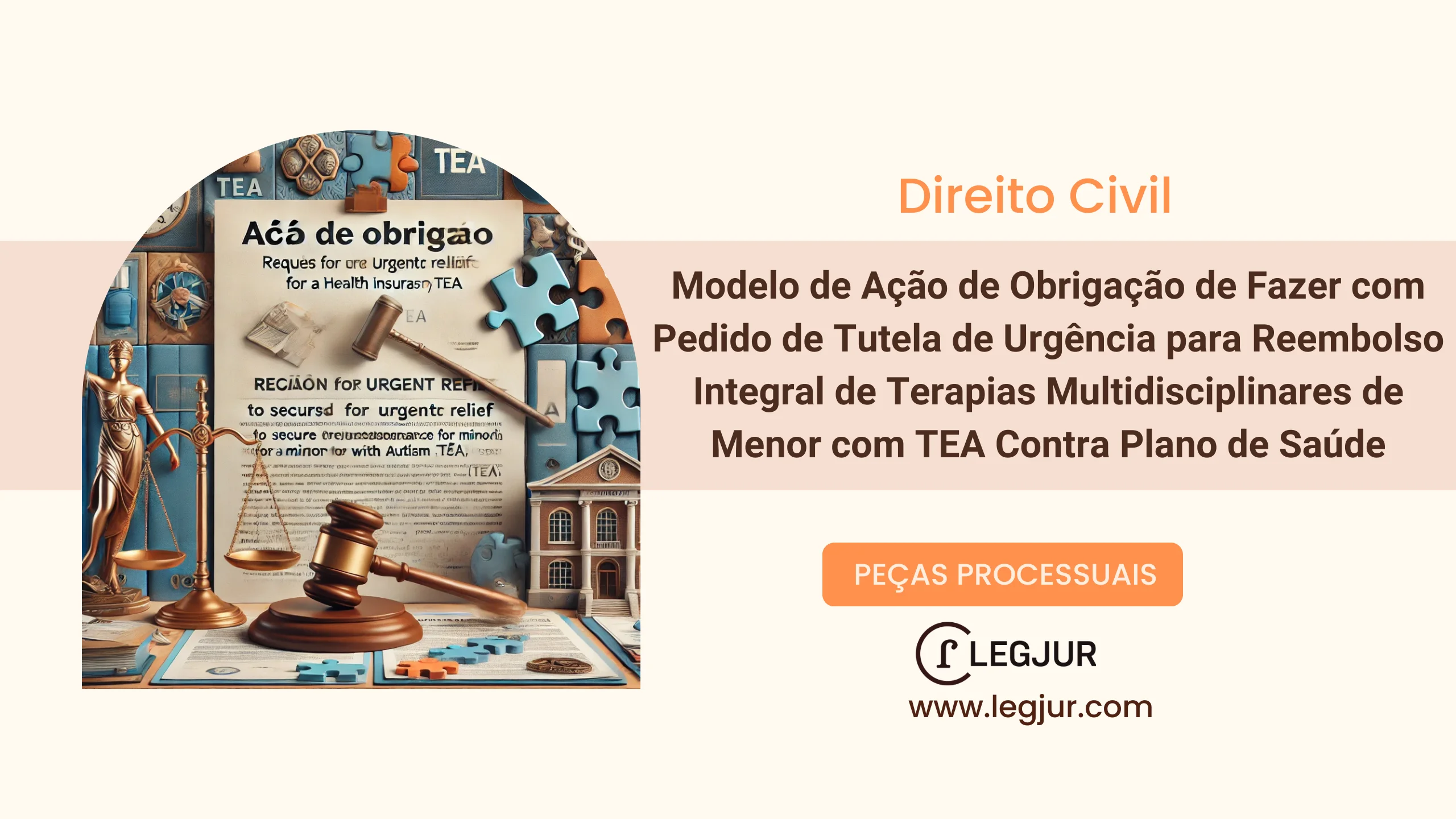 Modelo de Ação de Obrigação de Fazer com Pedido de Tutela de Urgência para Reembolso Integral de Terapias Multidisciplinares de Menor com TEA Contra Plano de Saúde