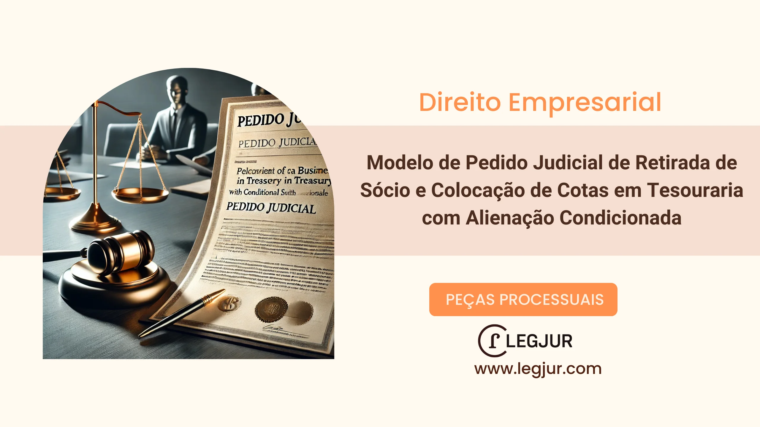 Modelo de Pedido Judicial de Retirada de Sócio e Colocação de Cotas em Tesouraria com Alienação Condicionada