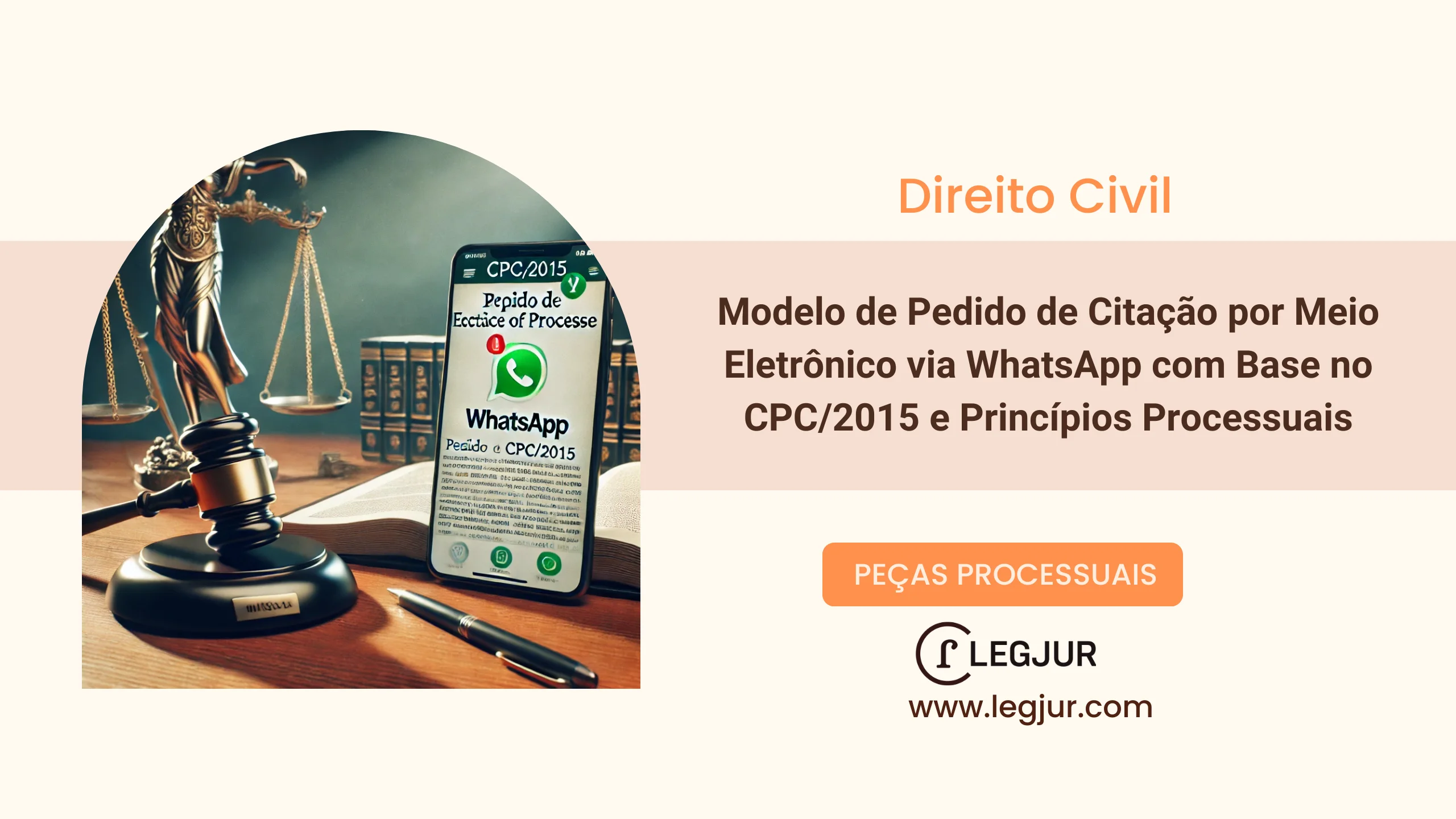 Modelo de Pedido de Citação por Meio Eletrônico via WhatsApp com Base no CPC/2015 e Princípios Processuais