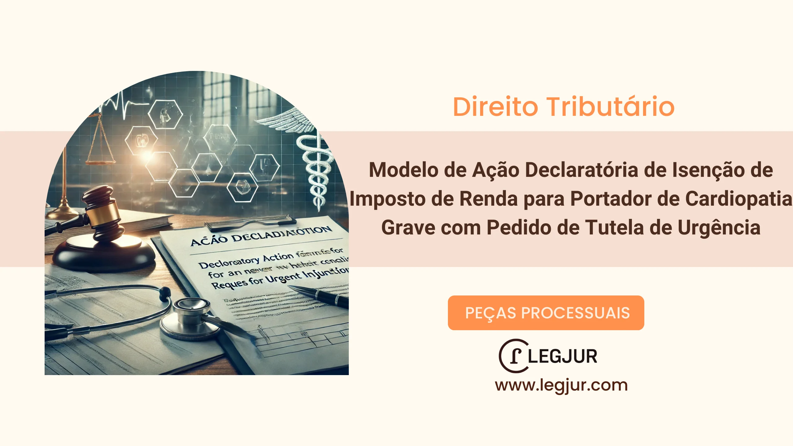 Modelo de Ação Declaratória de Isenção de Imposto de Renda para Portador de Cardiopatia Grave com Pedido de Tutela de Urgência