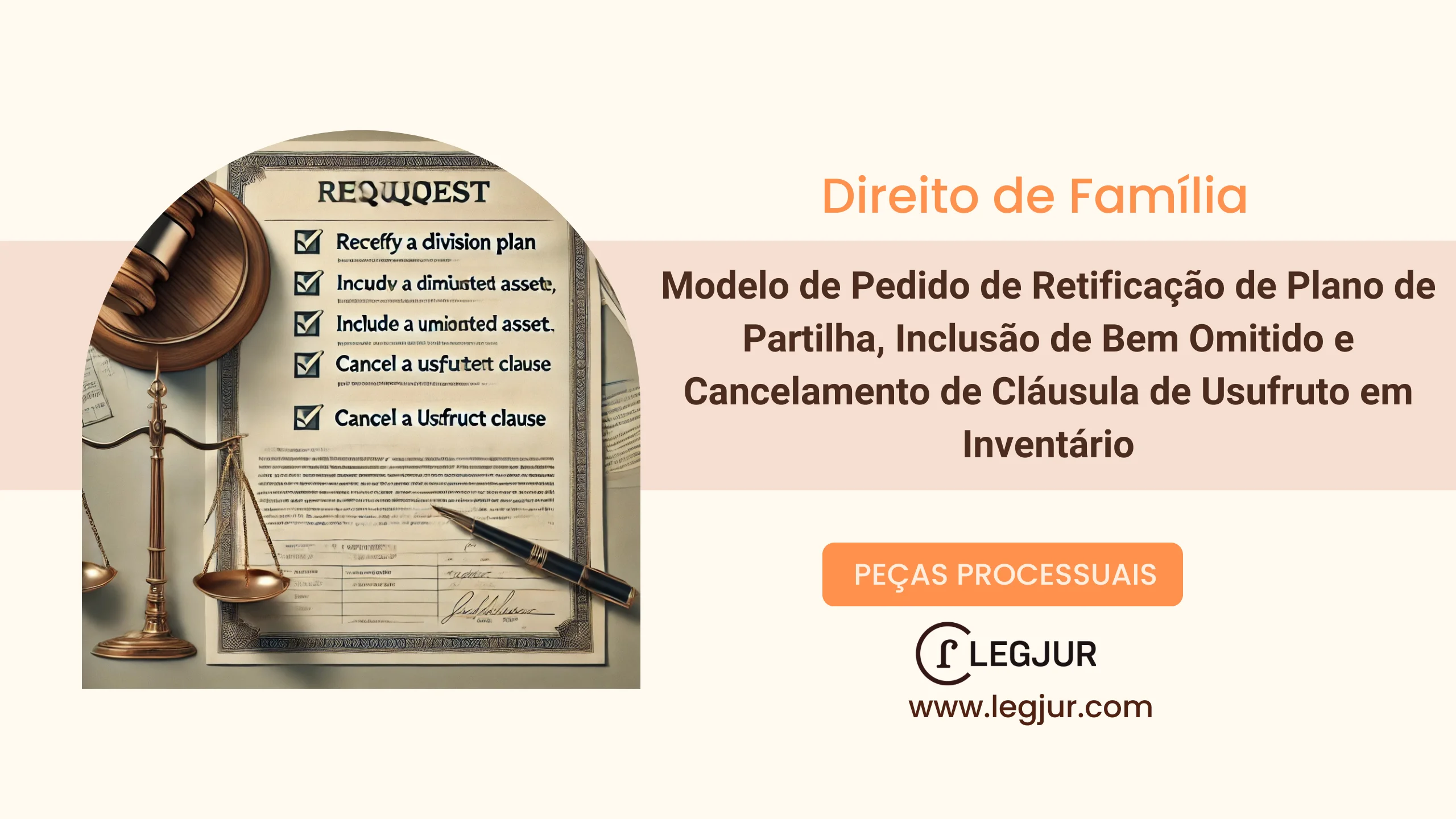 Modelo de Pedido de Retificação de Plano de Partilha, Inclusão de Bem Omitido e Cancelamento de Cláusula de Usufruto em Inventário