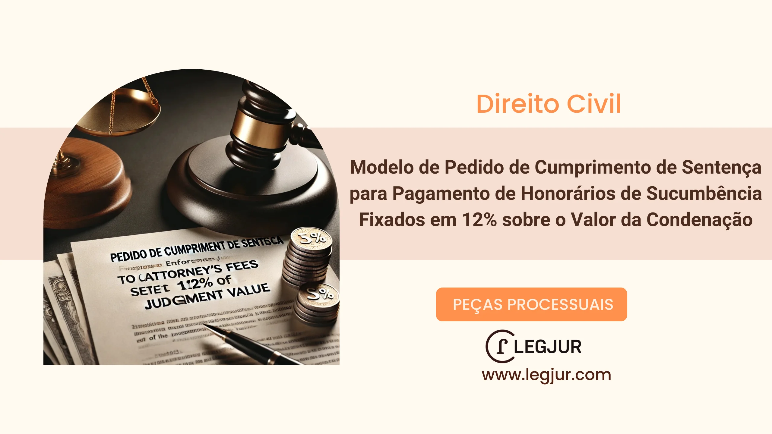 Modelo de Pedido de Cumprimento de Sentença para Pagamento de Honorários de Sucumbência Fixados em 12% sobre o Valor da Condenação