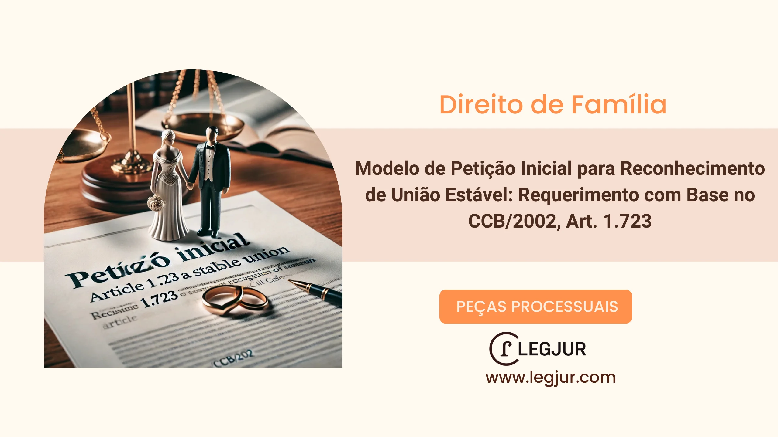 Modelo de Petição Inicial para Reconhecimento de União Estável: Requerimento com Base no CCB/2002, Art. 1.723