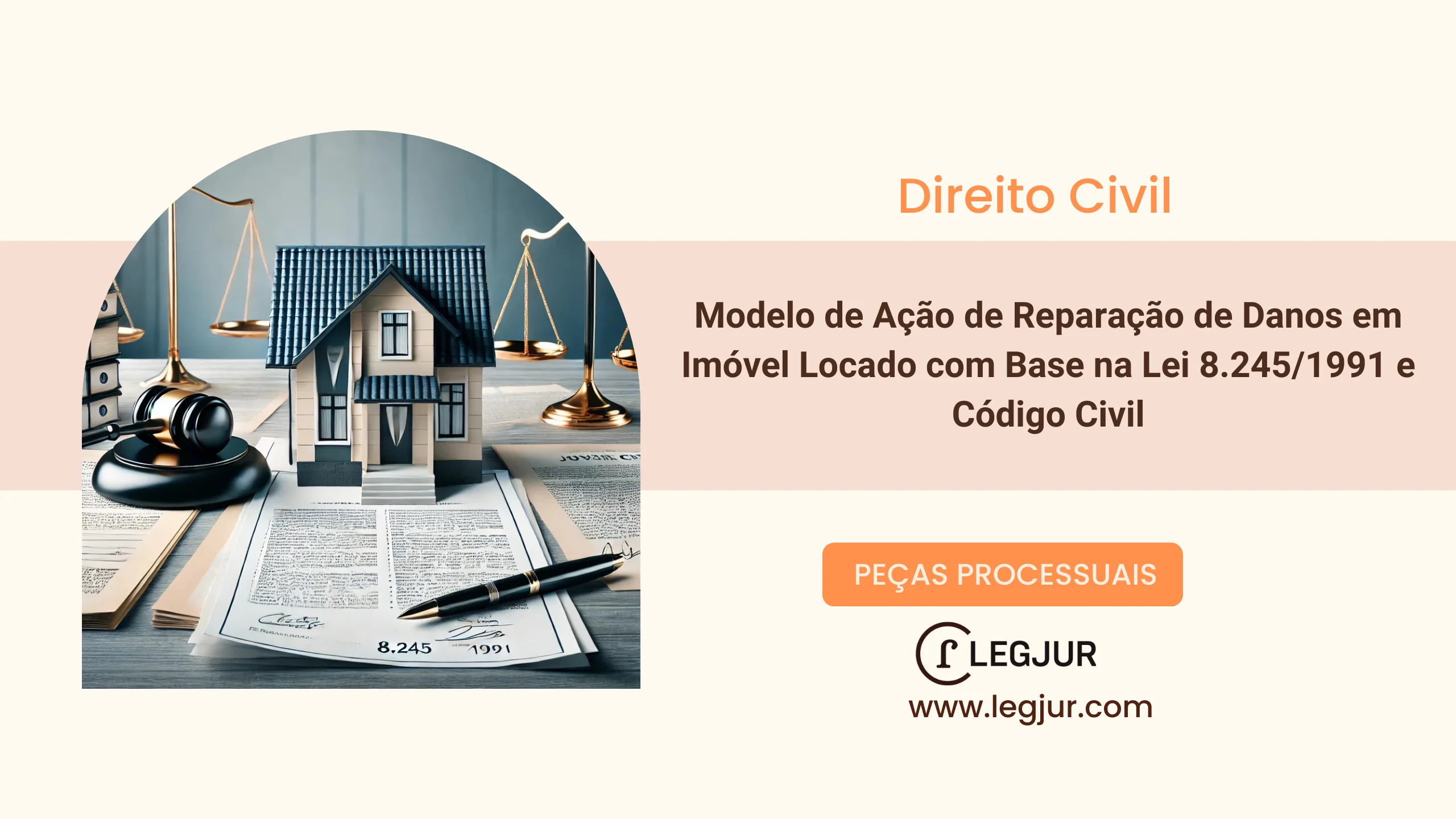 Modelo de Ação de Reparação de Danos em Imóvel Locado com Base na Lei 8.245/1991 e Código Civil